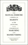 The Manual Exercise as Ordered by His Majesty in 1764
